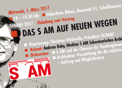 Schaffhauser Architektur Forum - Referat von Andreas Ruby, Direktor Schweiz. Architekturmuseum Basel: S AM Unterwegs