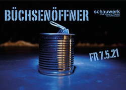 Büchsenöffner - Ein Mix aus Theater, Tanz, Magie und Musik