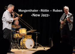 Morgenthaler - Röllin – Ruben «New Jazz» - Swiss-Tour 2024