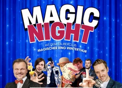 Magic Night - Zauberclub «Magischer Ring Winterthur»